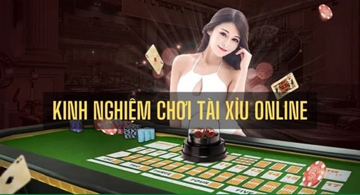 Kinh Nghiệm Chơi Tài Xỉu Online